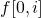 f[0, i]